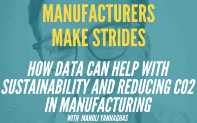 How Data Helps Sustainability & Reducing CO2 in Manufacturing